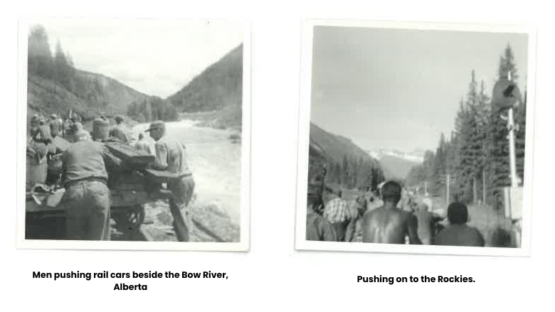 A picture of Men pushing rail cars beside the Bow River, Alberta and another one showing men pushing on to the Rockies.